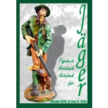 Tagebuch - Notizbuch - Notebook Fur Jager Paperback, Books on Demand