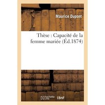 These: Capacite de la Femme Mariee Paperback, Hachette Livre - Bnf