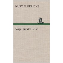 Vogel Auf Der Reise Hardcover, Tredition Classics