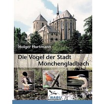 Die Vogel Der Stadt Monchengladbach Paperback, Bod