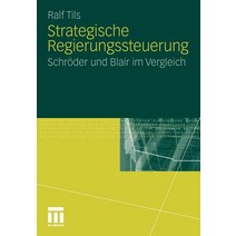 Strategische Regierungssteuerung: Schroder Und Blair Im Vergleich Paperback, Vs Verlag Fur Sozialwissenschaften