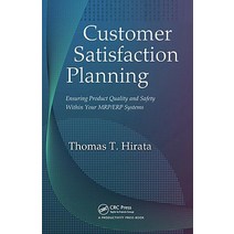 Customer Satisfaction Planning: Ensuring Product Quality and Safety Within Your MRP/ERP Systems Hardcover, Productivity Press
