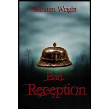 Bad Reception Paperback, Snow Leopard Publishing, LLC