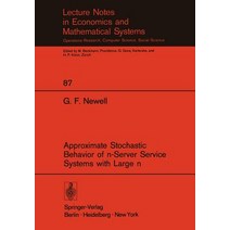 Approximate Stochastic Behavior of N-Server Service Systems with Large N Paperback, Springer