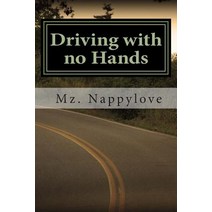 Driving with No Hands Paperback, Createspace Independent Publishing Platform