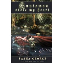 Huntsman Stole My Heart Paperback, Createspace Independent Publishing Platform
