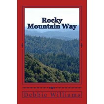 Rocky Mountain Way Paperback, Createspace