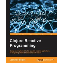 Clojure Reactive Programming, Packt Publishing