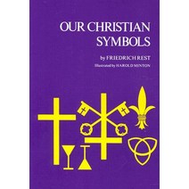 Our Christian Symbols Paperback, Pilgrim Press