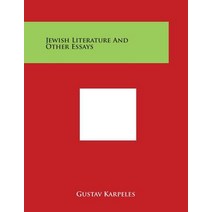 Jewish Literature and Other Essays Paperback, Literary Licensing, LLC