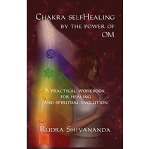 Chakra Selfhealing by the Power of Om Paperback, Alight Publication