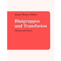 Blutgruppen Und Transfusion, Books on Demand