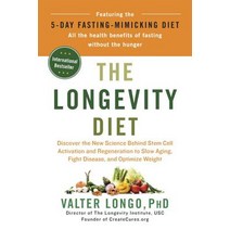 The Longevity Diet:Discover the New Science Behind Stem Cell Activation and Regeneration to Slo..., Avery Publishing Group