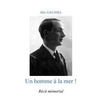 Un Homme a la Mer !: Recit Memorial, EPA