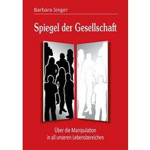 Spiegel Der Gesellschaft Paperback, Tredition Gmbh