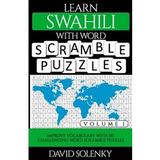 (外文書)Learn Swahili with Word Scramble Puzzles Volume 1: Learn Swahili Language Vocabul... Paperback, Independently Published, English