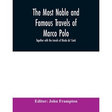 (外文書)The most noble and famous travels of Marco Polo together with the travels of Nic... Paperback, Alpha Edition, English