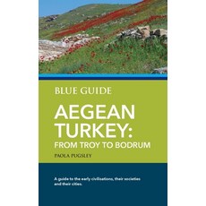 (外文書) Blue Guide Aegean Turkey: From Troy to Bodrum Paperback, Blue Guides Limited of London, English