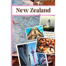 (外文書) New Zealand Travel Guide Paperback, Independently Published, English