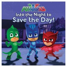 Into the Night to Save the Day! Paperback, Simon Spotlight