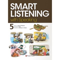 SMART LISTENING WITH SPEAKING. 5, HAPPY HOUSE