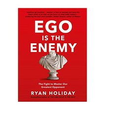 [Profile Books Ltd]EGO is the Enemy : The Fight to Master Our Greatest Opponent (Paperback), PROFILE BOOKS