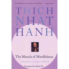 [해외도서] The Miracle of Mindfulness, Beacon Pr