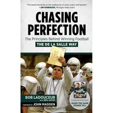 Chasing Perfection: The Principles Behind Winning Football the De La Salle Way, Triumph Books