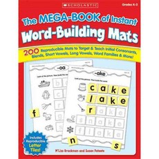 The Mega-Book of Instant Word-Building Mats, Scholastic Teaching Resources
