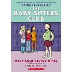 Mary Anne Saves the Day: Full-Color Edition (the Baby-Sitters Club Graphix #3) Paperback