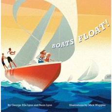 Boats Float! Hardcover, Atheneum Books