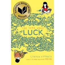 Thing about Luck Hardcover, Atheneum Books for Young Readers