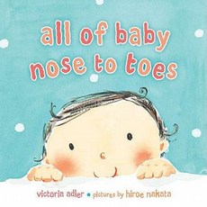 All of Baby Nose to Toes Board Books, Dial Books