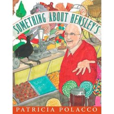 Something about Hensley's Hardcover, Philomel Books
