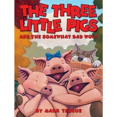 The Three Little Pigs and the Somewhat Bad Wolf Hardcover, Orchard Books