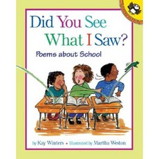 Did You See What I Saw? : Poems About School:, Marini Publishing