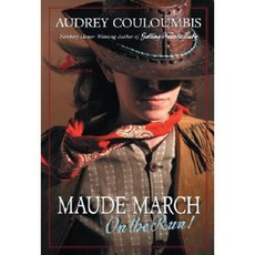 Maude March on the Run!: Or Trouble Is Her Middle Name Paperback, Yearling Books