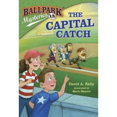 Ballpark Mysteries #13: The Capital Catch Library Binding, Random House Books for Young Readers