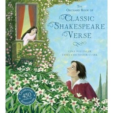 The Orchard Book of Classic Shakespeare Verse Hardcover, Orchard Books