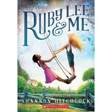 Ruby Lee and Me Paperback, Scholastic Press