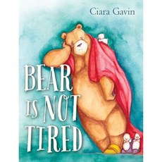 Bear Is Not Tired Hardcover, Alfred A. Knopf Books for Young Readers