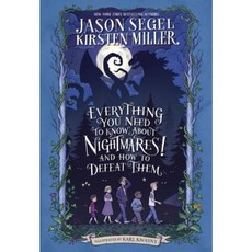 Everything You Need to Know about Nightmares! and How to Defeat Them: The Nightmares! Handbook Hardcover, Delacorte Press