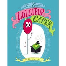 The Great Lollipop Caper Hardcover, Simon & Schuster Books for Young Readers