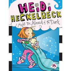 Heidi Heckelbeck Might Be Afraid of the Dark Paperback, Little Simon