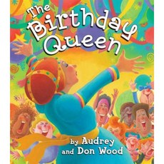 The Birthday Queen Hardcover, Blue Sky Press (AZ)
