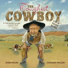 The Toughest Cowboy: Or How the Wild West Was Tamed Paperback, Aladdin Paperbacks