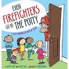 Even Firefighters Go to the Potty: A Potty Training Lift-The-Flap Story Hardcover, Little Simon