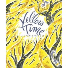 Yellow Time Hardcover, Beach Lane Books