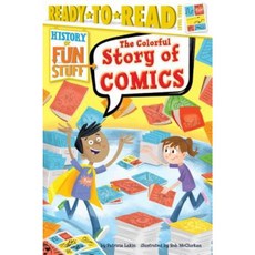 The Colorful Story of Comics Hardcover, Simon Spotlight