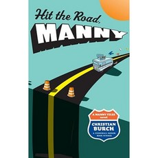 Hit the Road Manny: A Manny Files Novel Hardcover, Atheneum Books